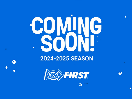 2024-2025 FIRST Season