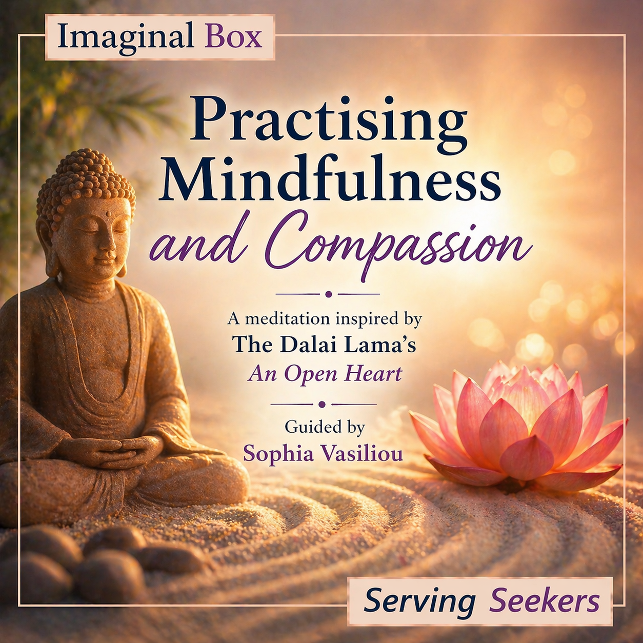 Compassion and Loving Kindess - A guided meditation by Sophia Vasiliou