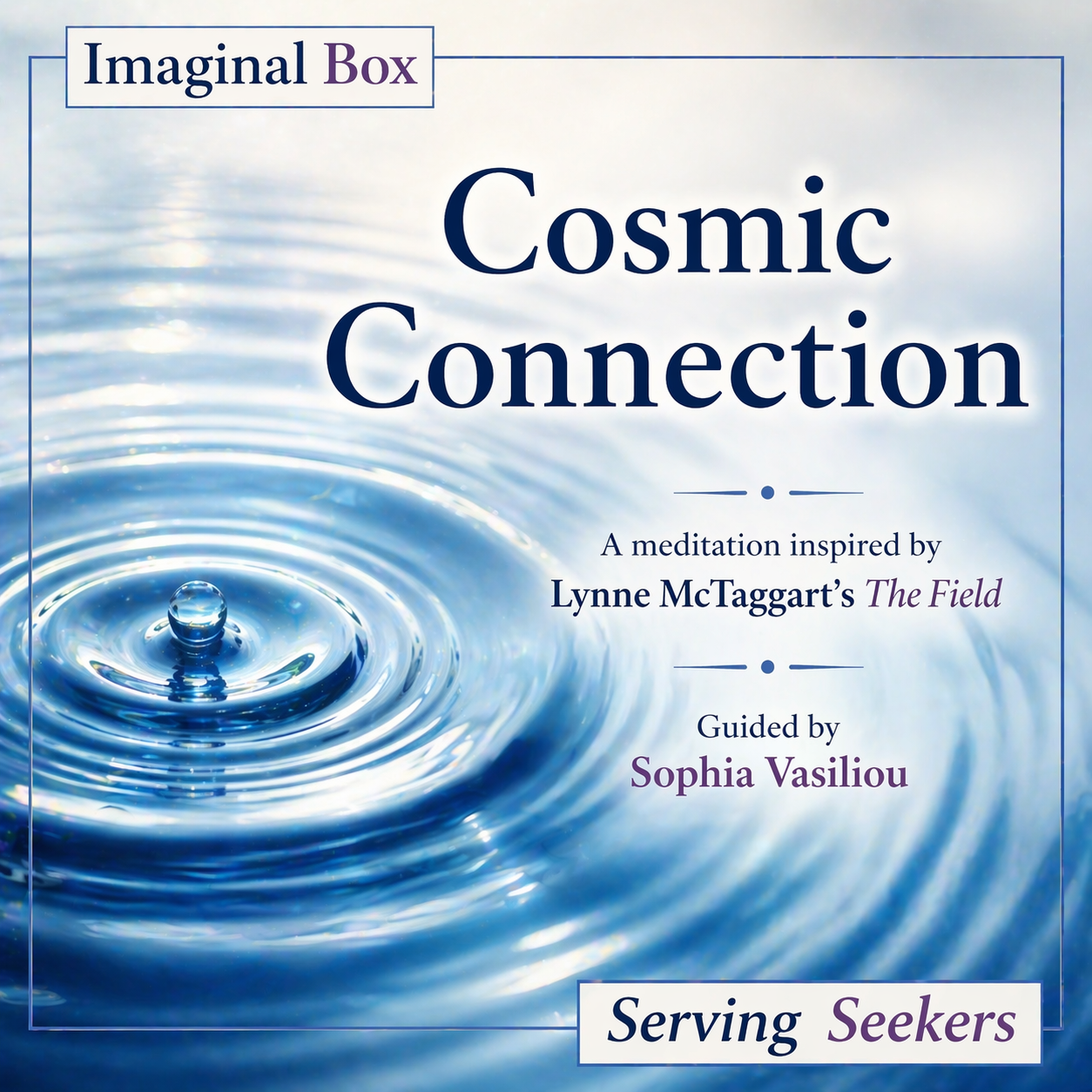 Cosmic Connection - A guided meditation by Sophia Vasiliou