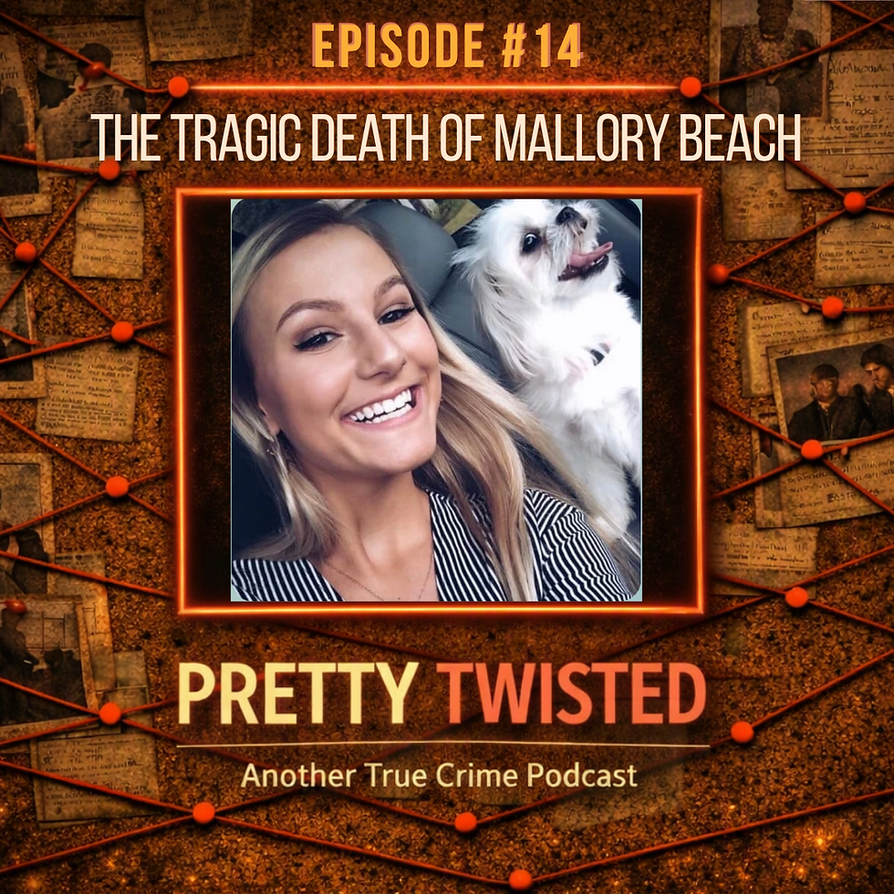 The Tragic Death of Mallory Beach