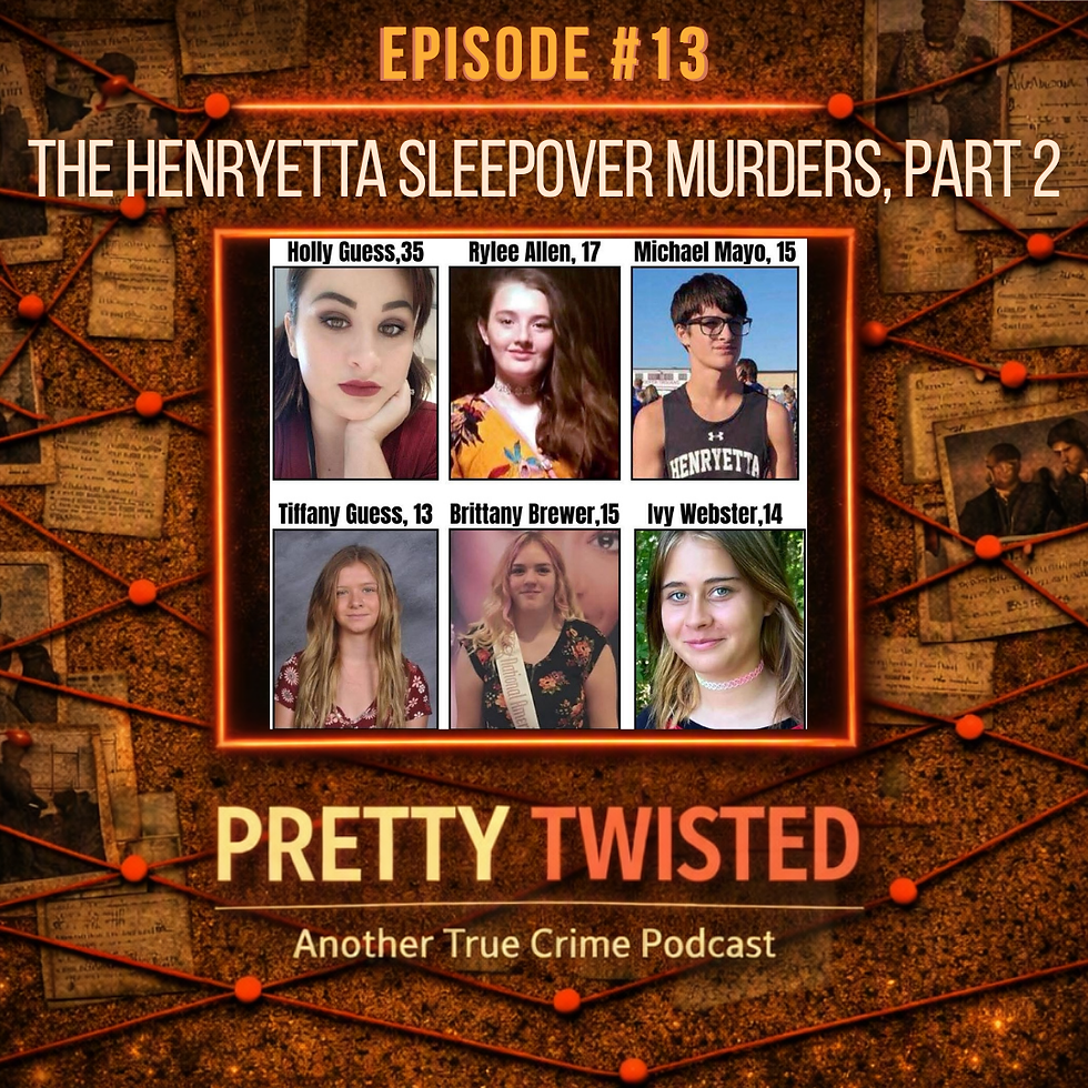 The Henryetta Sleepover Murders, Part 2