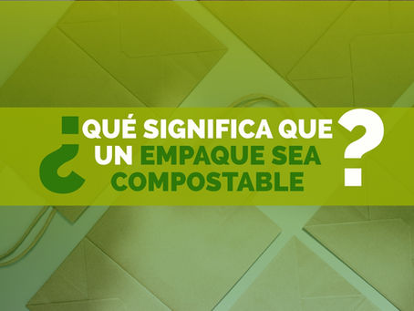 ¿Qué significa que tus bolsas de papel kraft personalizadas sean compostables?