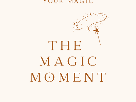 Magic Moment