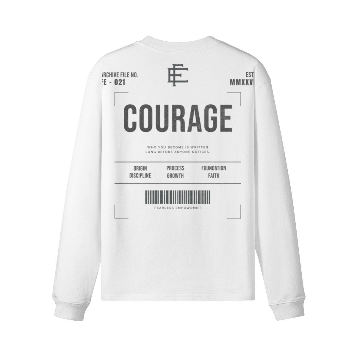 Courage - Long Sleeve (Black Text)