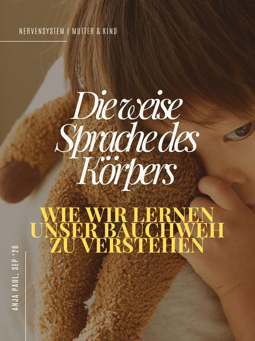 Kind Bauchweh Körper Weisheit Nervensystem