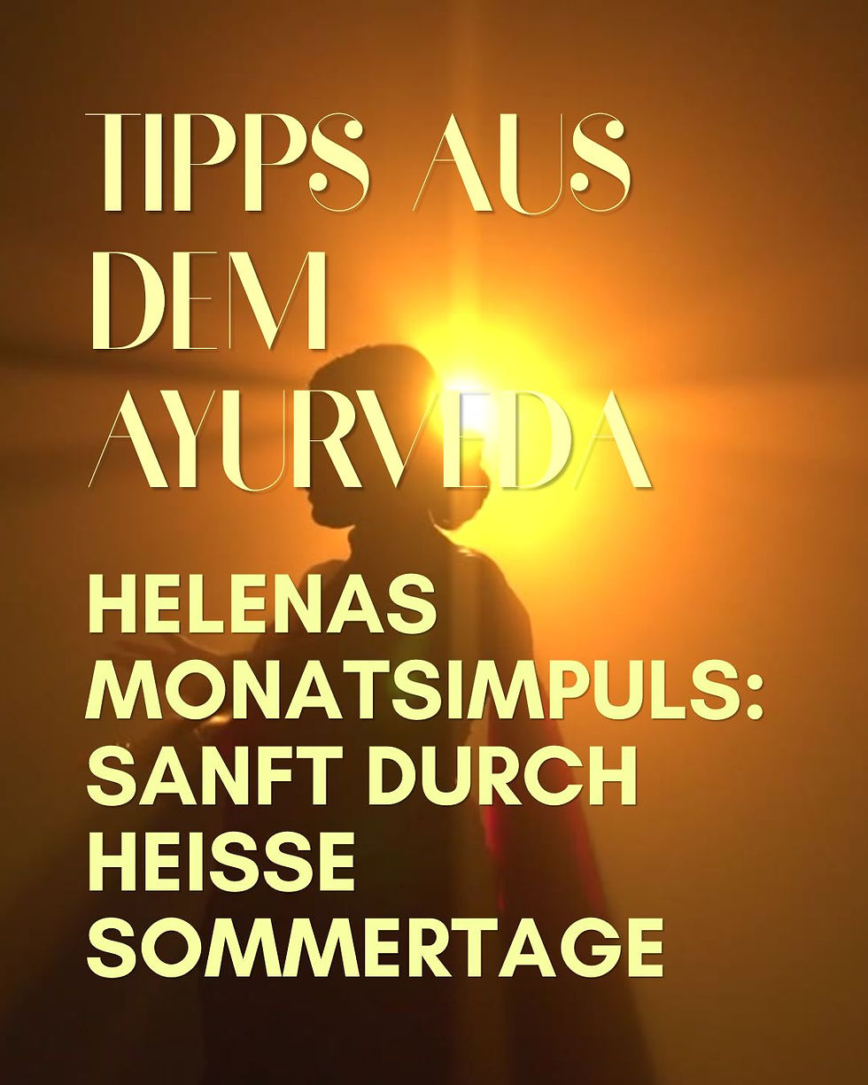 Ayurveda im Sommer mit Helena Himmelsbach