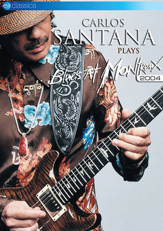 Se reedita el DVD “Carlos Santana Plays Blues at Montreux 2004”