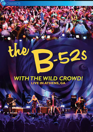 Reedición del DVD “With the Wild Crowd” de B-52’s