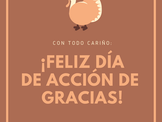 ¡Feliz Día de Acción de Gracias!