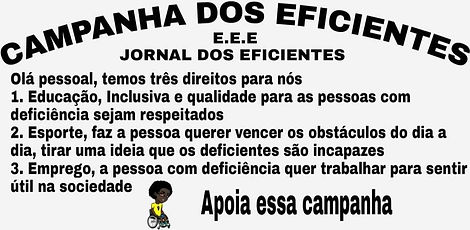 Campanha para o deficiente físico, jornal informativo e educativo.