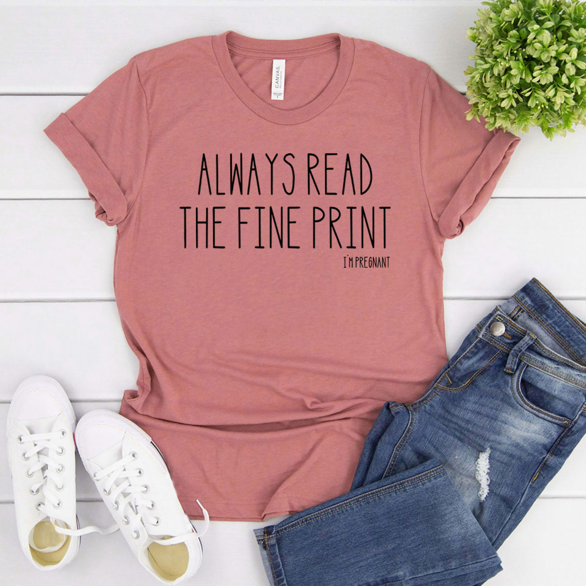 Always Read The Fine Print I'm Pregnant T-Shirt Funny Pregnancy Announcement Tsh