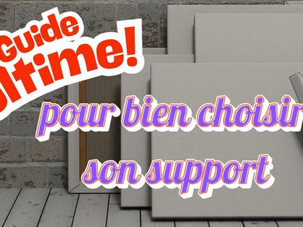 le guide pour bien choisir son support à peindre