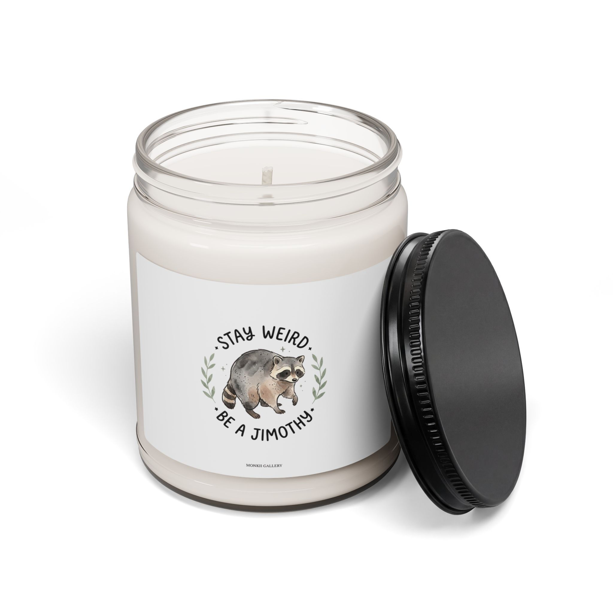 Jimothy The Racoon 'Stay Weird' Candle | Soy 9oz
