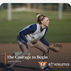 The Courage to Begin 