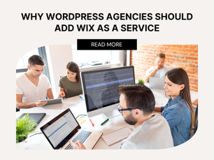 Why WordPress Agencies Should Add Wix as a Service