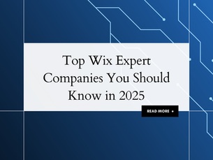 Top Wix Expert Companies You Should Know in 2025 