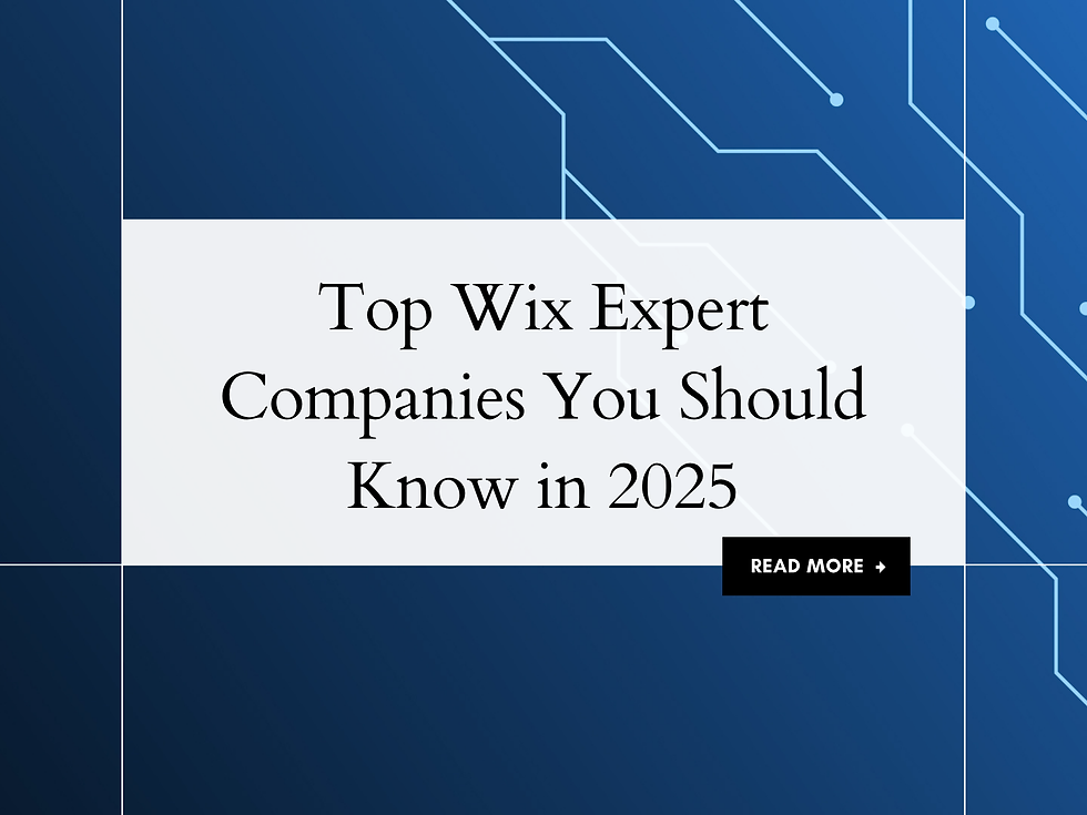 Top Wix Expert Companies You Should Know in 2025