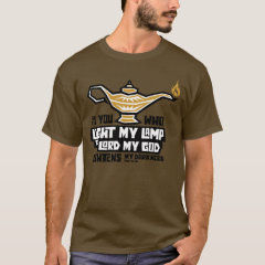 God Lightens My Darkness T-Shirt