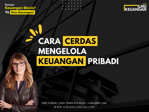 Cara Cerdas Mengelola Keuangan Pribadi