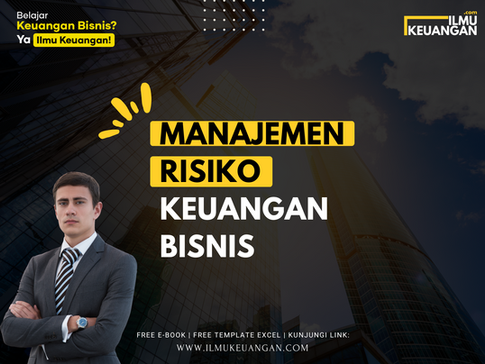 Manajemen Risiko Keuangan Bisnis