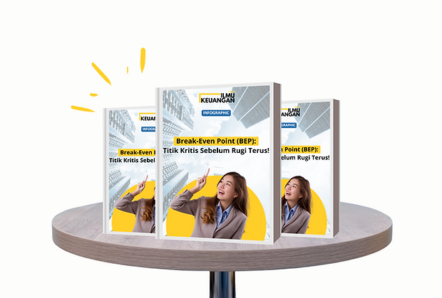 Break-Even Point (BEP)_ Titik Kritis Sebelum Rugi Terus!.png