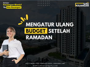 Mengatur Ulang Budget Setelah Ramadan