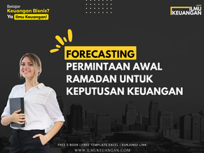 Forecasting Permintaan Awal Ramadan untuk Keputusan Keuangan