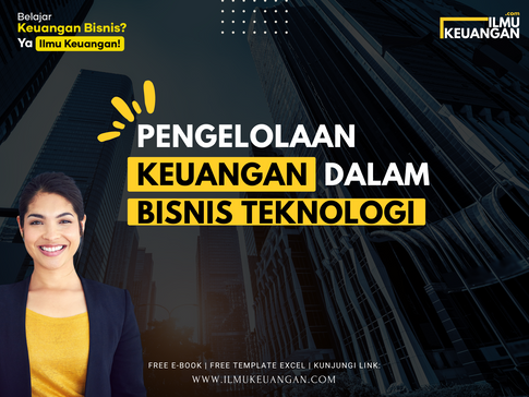 Pengelolaan Keuangan dalam Bisnis Teknologi