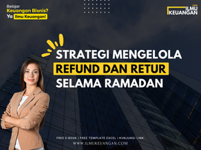 Strategi Mengelola Refund dan Retur Selama Ramadan