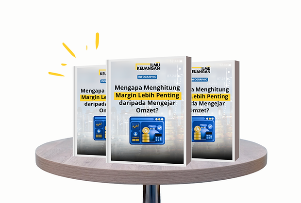 Display Mengapa Menghitung Margin Lebih Penting daripada Mengejar Omzet.png