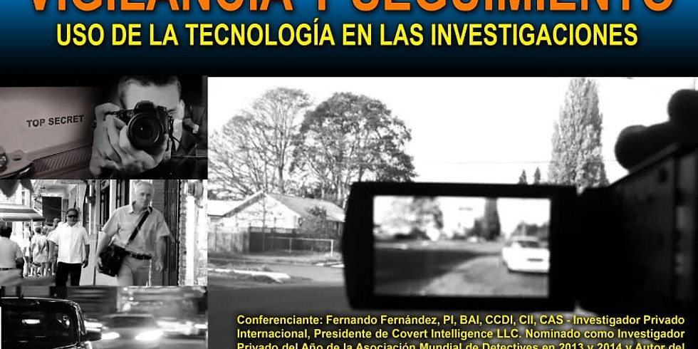 Seminario: Vigilancia y Seguimiento, Uso de la Tecnología en las Investigaciones