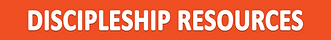 DISCIPLESHIP RESOURCES.png