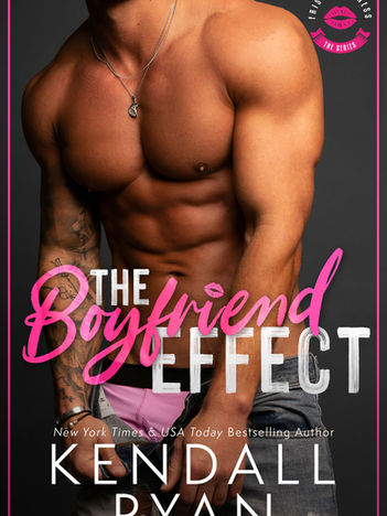 THE BOYFRIEND EFFECT (FRISKY BUSINESS #1) - RELEASE BLITZ & REVIEW