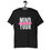 Thumbnail: Mind Yours: Unisex T-shirt (Pink)
