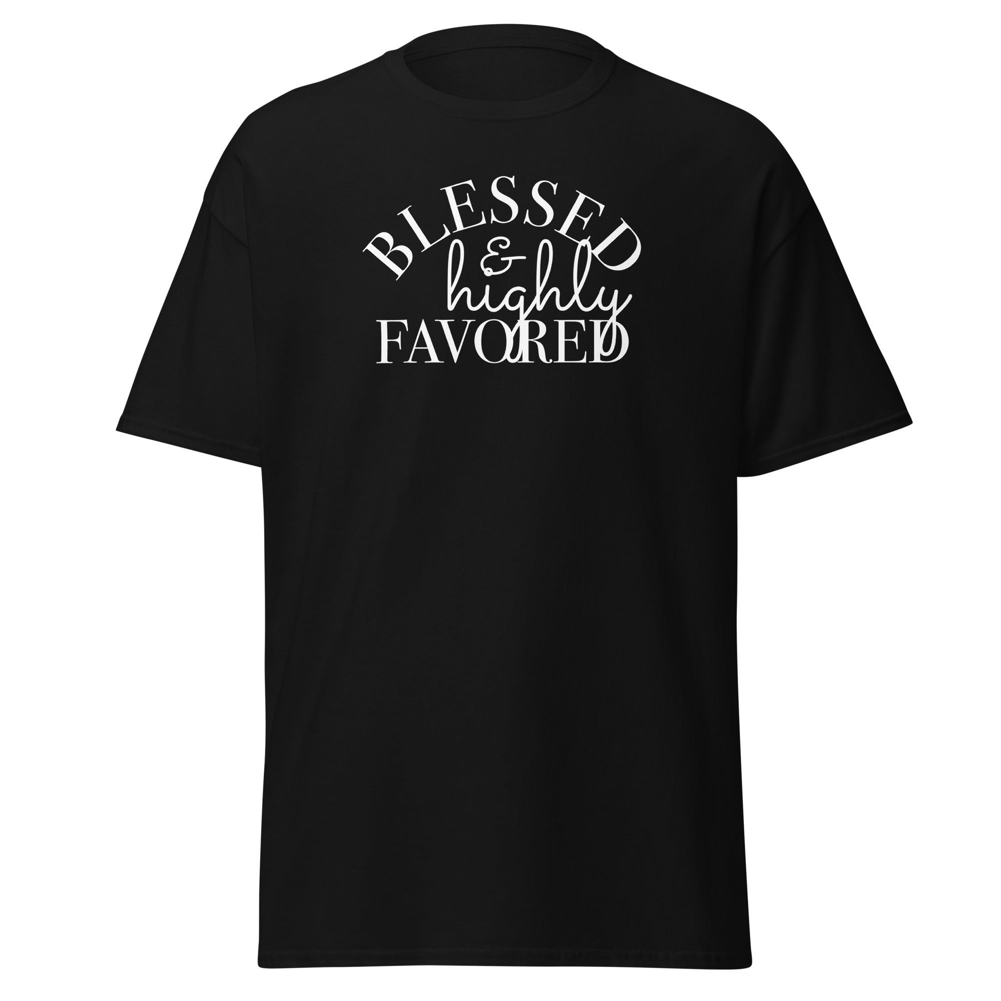 Blessed & Highly Favored Unisex Classic Tee