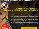 Lumbee culture class is cancelled till the end of summer.