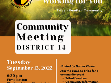 District 14 Community Meeting on Tuesday, September 13, 2022 from 6:30 pm at First Nation