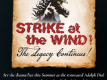 Tickets for the “Strike at the Wind!” Outdoor Drama go on sale on Wednesday, June 12, 2024 at Givens Performing Arts Center on the campus of UNC Pembroke.