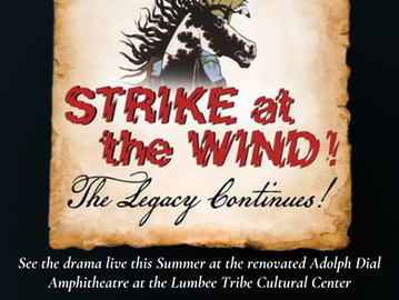 Strike at the Wind! Outdoor Drama opens this weekend.