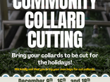 The Lumbee Tribe of NC's Agriculture and Natural Resources Department invites you to a Community Collard Cutting on December 9 (Tuesday), 16 (Tuesday) & 18 (Thursday), 2025, from 9 AM – 12 PM