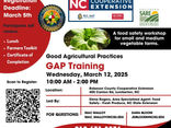 Farmers, you are invited to a GAP training in Robeson County on March 12, 2025 at 10 am at the Robeson County Cooperative Extension Service.