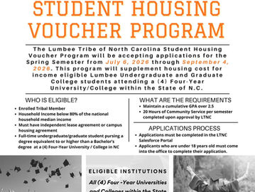 The deadline to apply for the Lumbee Tribe of North Carolina Student Housing Voucher Program for the Fall Semester is September 4, 2026. 