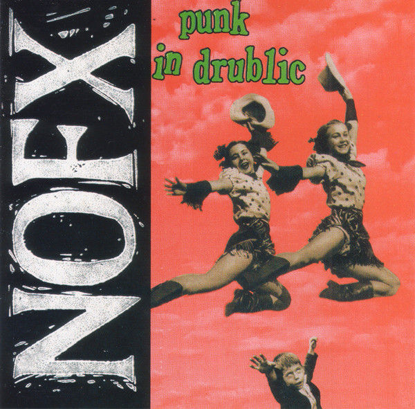 NOFX – Punk in Drublic