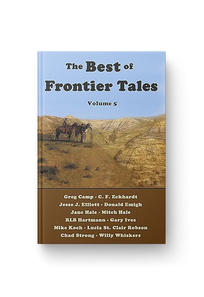 The best of Frontier Tales novel by Jesse J Elliot