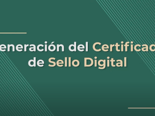Cómo Obtener tu Certificado de Sello Digital (CSD) en México – Guía Paso a Paso