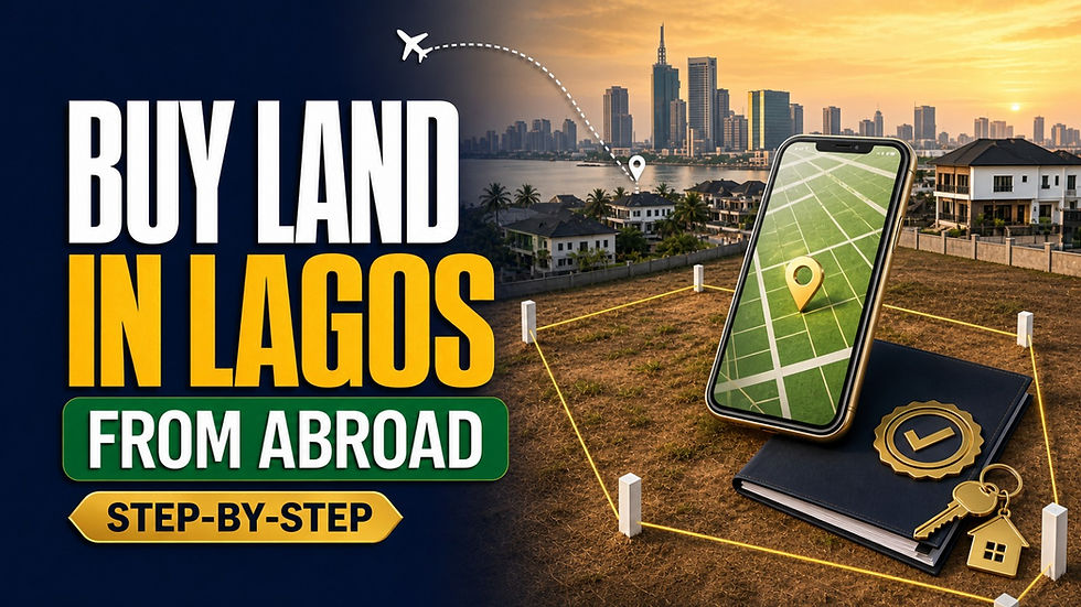Buying Land in Lagos From Abroad — A Step-by-Step Guide