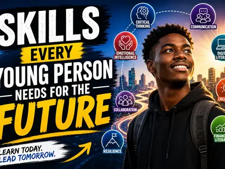 Skills Every Young Person Needs for the Future