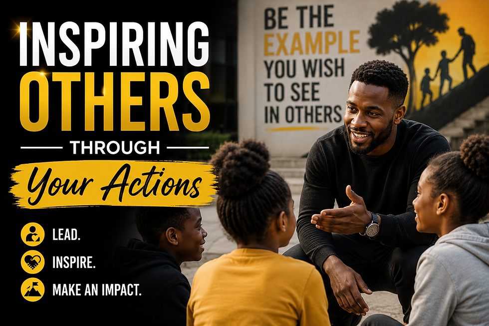 Inspiring Others Through Your Actions