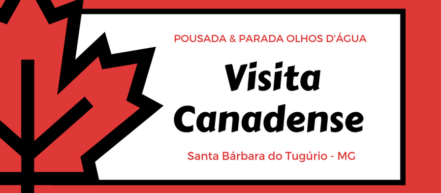 Visita Canadense aqui na Pousada