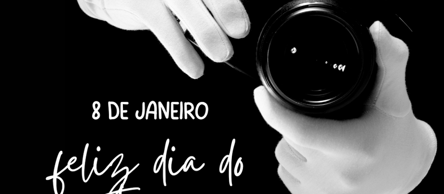Feliz Dia do Fotógrafo